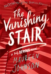 Truly Devious Book 2: The Vanishing Stair (Maureen Johnson)