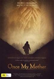 Once My Mother (2014)