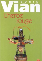 L&#39;herbe Rouge