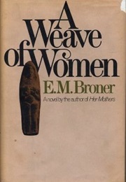 A Weave of Women (E.M. Broner)