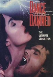 Dance of the Damned (1989)