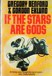 If the Stars Are Gods (Gregory Benford)