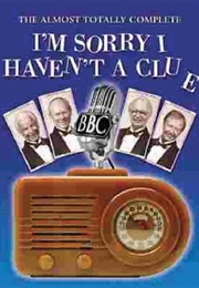 The Almost Totally Complete I'm Sorry I Haven't a Clue (Tim Brooke-Taylor)