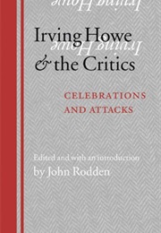 Celebrations and Attacks (Irving Howe)