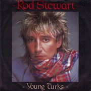 Young Turks - Rod Stewart