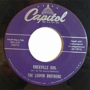 The Louvin Brothers, Knoxville Girl