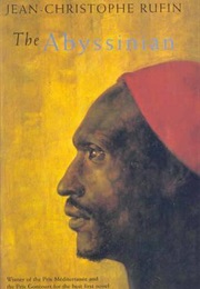 The Abyssinian (Jean-Christophe Rufin)