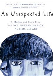 An Unexpected Life (Debra Chwast)