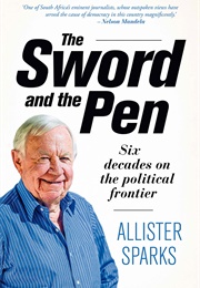 The Sword and the Pen (Allister Sparks)