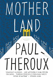 Mother Land (Paul Theroux)