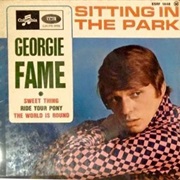Sitting in the Park .. Georgie Fame