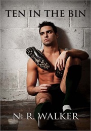 Ten in the Bin (N. R. Walker)