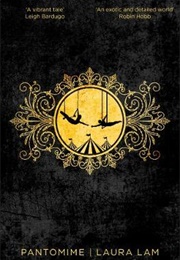 Pantomime (Laura Lam)