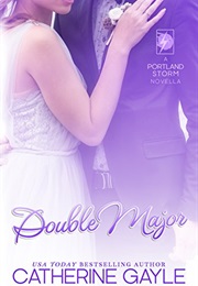 Double Major (Catherine Gayle)