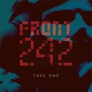 Front 242- Take One