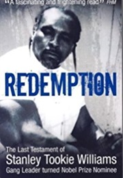 Blue Rage, Black Redemption (Stanley Tookie Williams)