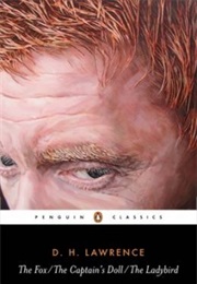 The Fox/The Captain's Doll/The Ladybird (D.H. Lawrence)