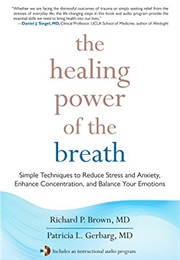 The Healing Power of the Breath (Richard P. Brown)