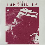 Sun Ra - Lanquidity (1978)