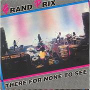 Grand Prix - There for None to See