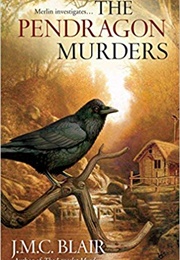 The Pendragon Murders (J.M.C Blair)