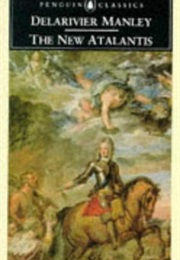 The New Atlantis (Delarivier Manley)
