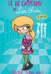 La Vie Compliquée De Léa Olivier 2