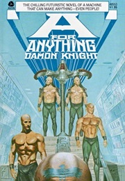 A for Anything (Damon Knight)