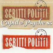 Scritti Politti - Cupid &amp; Psyche 85 (1985)
