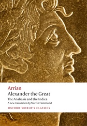Alexander the Great (The Anabasis and the Indica)