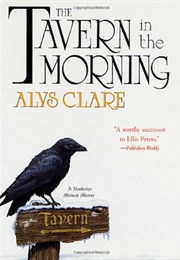 The Tavern in the Morning (Alys Clare)