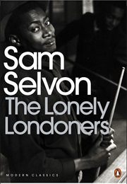The Lonely Londoners (Sam Selvon)