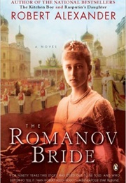 The Romanov Bride (Robert Alexander)