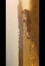 Indiana Jones and the Kingdom of the Crystal Skull. (2008)