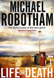 Life or Death (Michael Robotham)