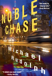 Noble Chase (Michael Rudolph)