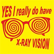 X-Ray Vision