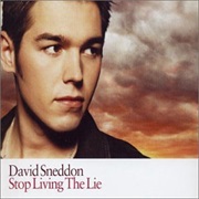 David Sneddon - Stop Living the Lie