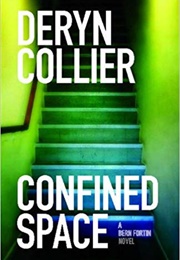 Confined Space (Deryn Collier)
