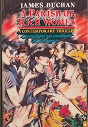A Parish of Rich Women (James Buchan)