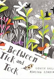 Between Tick and Tock (Louise Greig)