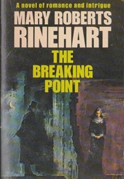 The Breaking Point (Mary Roberts Rinehart)