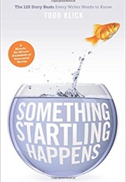 Something Startling Happens (Todd Klick)