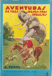 Aventuras De Tres Rusos Y Tres Ingleses (Jules Verne)