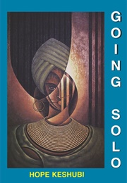 Going Solo (Hope Keshubi)