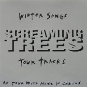 Winter Songs Tour Tracks - -Screaming Trees
