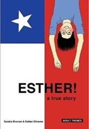Esther!: A True Story (Sandra Broman & Esther Olivares)