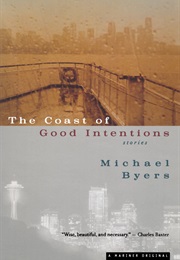 The Coast of Good Intentions (Michael Byers)