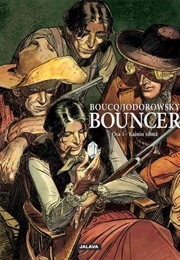 Bouncer 1 - Kainin Silmä (François Boucq & Alejandro Jodorowsky)