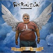 Fatboy Slim - The Greatest Hits: Why Try Harder